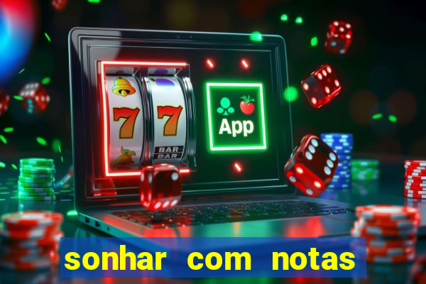 sonhar com notas de 20 reais